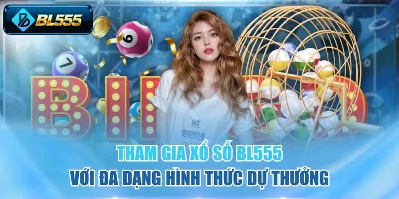 Xổ số BL555